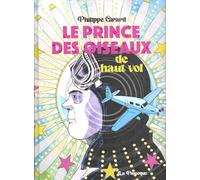 LA PASTEQUE Le prince des oiseaux de haut vol
