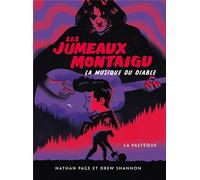 La Pastèque Les jumeaux Montaigu tome 2