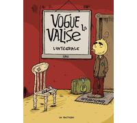 LA PASTEQUE Vogue la valise - intégrale