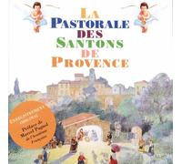 La Pastorale Des Santons De Provence Yvan Audouard, Réc.
