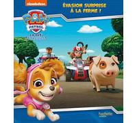 Paw Patrol La Pat' Patrouille - Evasion Surprise À La Ferme