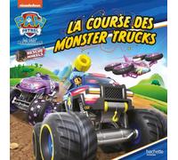 La Pat' Patrouille - La course des Monster Trucks: Grand album
