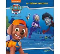 La Pat' Patrouille - Le trésor englouti Nickelodeon (Auteur)