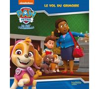 Paw Patrol La Pat' Patrouille - Le Vol Du Grimoire
