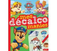 La Pat' Patrouille - Mes décalcomanies: Livre de décalcomanies