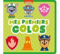 La Pat' Patrouille - Mes premiers colos: Mes premiers colos