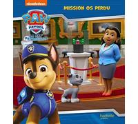 La Pat' Patrouille - Mission os perdu: Album d'histoire