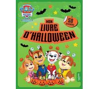 La Pat' Patrouille - Mon livre d'Halloween: Activités et autocollants