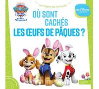 La Pat' Patrouille - Où sont cachés les oeufs de Pâques ?