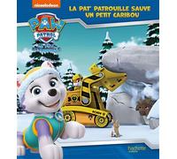La Pat' Patrouille sauve un petit caribou: Album RC