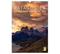 La Patagonie : une destination de rêve au bout du monde, Version française (Calendrier mural 2026 DIN A3 portrait), Calendrier CALVENDO mensuel