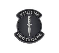 LA PATCHERIA If I Tell You I Have to Kill You