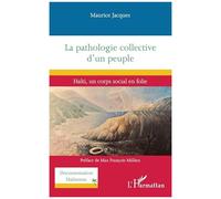 La Pathologie Collective D'un Peuple