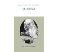 La patience - Catherine de Sienne - le Laurier - broché - Essai