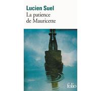 Lucien Suel – La patience de Mauricette – Roman – Poche