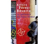 La Patience du franc-tireur