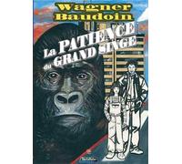 La Patience du Grand Singe