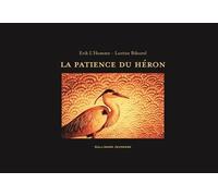 LA PATIENCE DU HERON