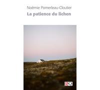 La patience du lichen