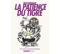 La Patience du Tigre