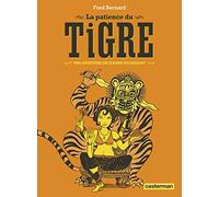 Fred Bernard – La Patience du Tigre – Une aventure de Jeanne Picquigny, tome 3 – Broché (NE2016)