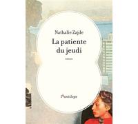 La patiente du jeudi - Nathalie Zajde - L'antilope - broché - Roman