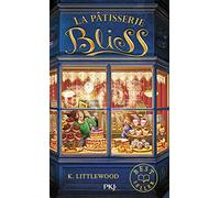 La pâtisserie Bliss - tome 01