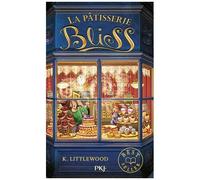 La Pâtisserie Bliss - Tome 1