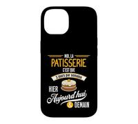 La Patisserie C'est Tous Les Jours - Cadeau Humour Patissier Coque pour iPhone 14
