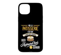 La Patisserie C'est Tous Les Jours - Cadeau Humour Patissier Coque pour iPhone 15 Plus
