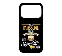 La Patisserie C'est Tous Les Jours - Cadeau Humour Patissier Coque pour iPhone 17 Pro