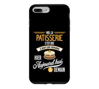 La Patisserie C'est Tous Les Jours - Cadeau Humour Patissier Coque pour iPhone 7 Plus/8 Plus