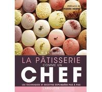 William & Suzue Curley – La Pâtisserie comme un chef – Larousse – Cartonné