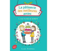 La pâtisserie des meilleures amies - Tome 2 - Une pincée de secrets