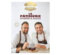 La Pâtisserie D'henri & Alexis