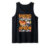 La pâtisserie est Mon Super Pouvoir et Mon Tablier est ma Cape Débardeur
