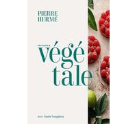 La pâtisserie végétale - Pierre Hermé - Solar - broché - Beau livre