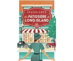 La pâtissière de Long Island Sylvia Lott (Auteur), Lorraine Cocquelin (Traduction)