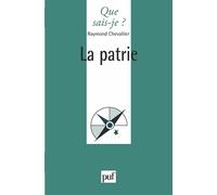 La patrie - Raymond Chevallier - Que Sais-Je - broché - Etude
