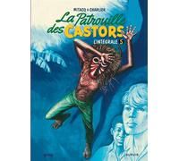 Jean-Michel Charlier – La Patrouille des Castors – L'Intégrale Tome 5 – 1971-1975 – cartonné