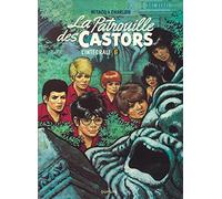 La patrouille des castors - L'Intégrale - Tome 6 - La patrouille des Castors - L'intégrale - Tome 6
