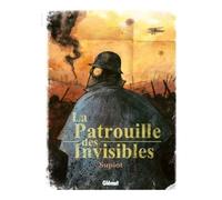 Olivier Supiot – La Patrouille des Invisibles – Bande dessinée – Cartonné