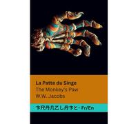 La Patte Du Singe / The Monkey's Paw
