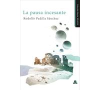 La pausa incesante