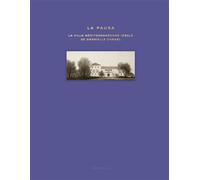 La Pausa La villa méditerranéenne idéale de Gabrielle Chanel - Collectif - Flammarion - relié - Beau livre