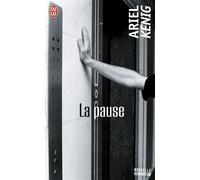 La pause - Ariel Kenig - J'ai Lu - Poche - Roman