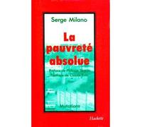 La pauvreté absolue - Philippe Séguin - Hachette Litterature - broché - Essai