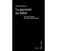 La pauvreté au Sahel. Du savoir colonial à la mesure internationale