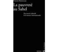 La pauvreté au Sahel Vincent Bonnecase (Auteur)