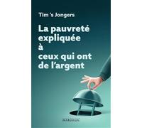 La pauvreté expliquée à ceux qui ont de l'argent